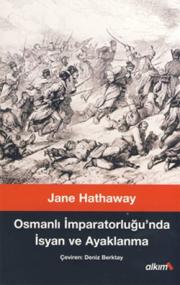 Osmanlı İmparatorluğunda İsyan ve Ayaklanma
