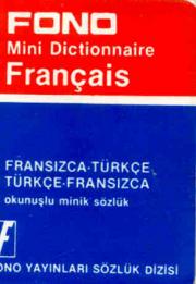 Fransızca Mini Sözlük Fransızca - Türkçe / Türkçe - Fransızca(10.000 Sözcük)