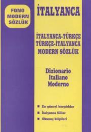 Italyanca Modern Sözlükİtalyanca-Türkçe / Türkçe İtalyancaTurco - Italiano Dizionario