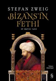 Bizans'ın Fethi - 29 Mayıs 1453