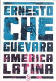 America LatinaErnesto Che Guevara